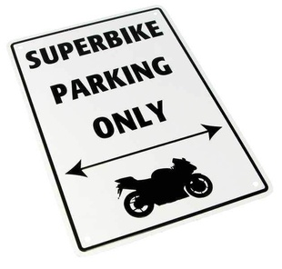 Parkovací cedule Superbike parking only