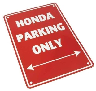 Parkovací cedule Honda parking only