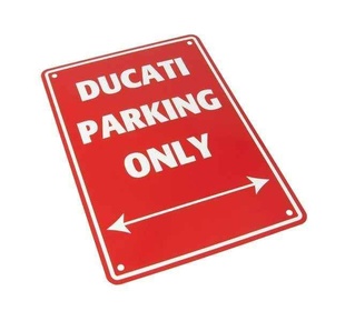 Parkovací cedule Ducati parking only